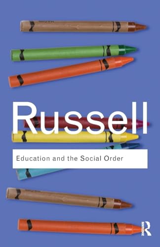 Book cover: "Education and the Social Order" by Bertrand Russell, with crayons.