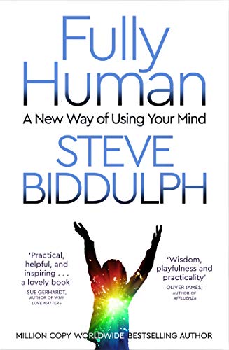 Book cover: "Fully Human" by Steve Biddulph, with a silhouetted figure.
