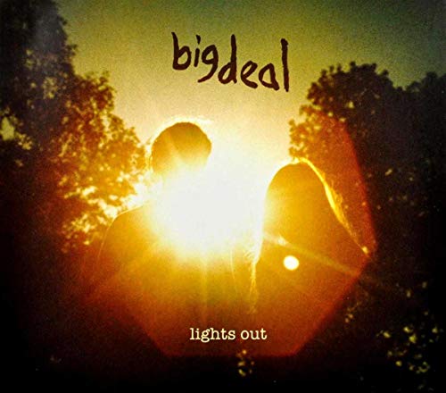 CD cover for "Lights Out" by Big Deal, silhouetted couple in sunlight.