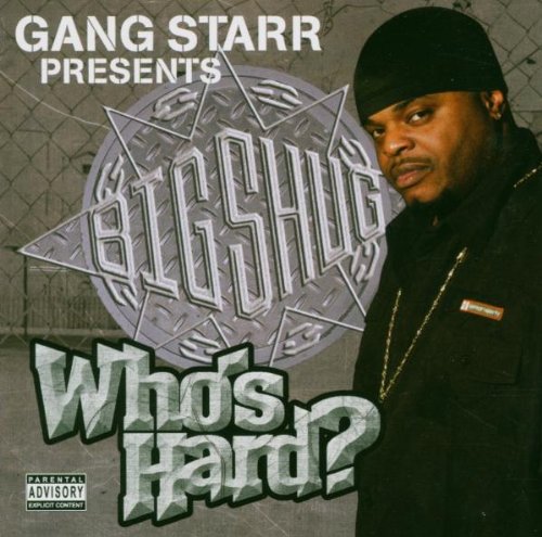 Album cover for Big Shug's "Who's Hard" featuring a portrait of the artist.