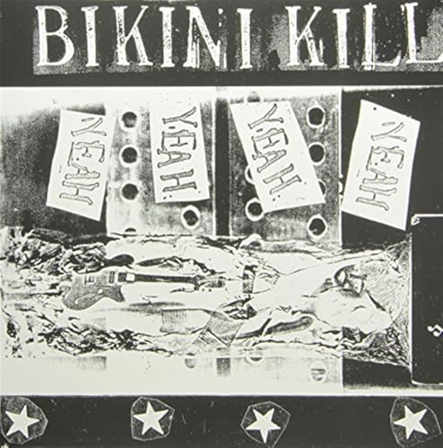 Black and white Bikini Kill EP cover with repeated "Yeah Yeah Yeah" text.