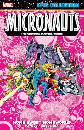 Marvel’s “Micronauts Epic Collection” cover featuring colorful sci-fi characters.