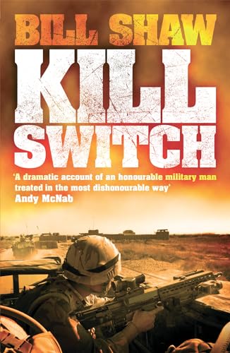 Book cover for "Kill Switch" featuring a soldier with a rifle in a desert.