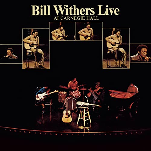 Bill Withers performing live with a band on stage, album cover.