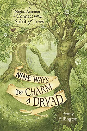 Book cover depicting a woman emerging from a tree, titled "Nine Ways to Charm a Dryad".