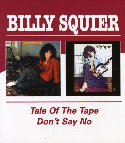 "CD cover art featuring Billy Squier with album titles 'Tale Of The Tape' and 'Don't Say No'."