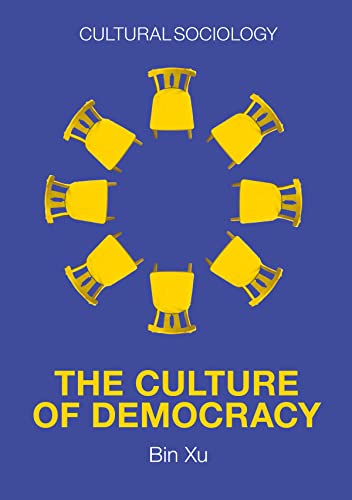 Book cover: "The Culture of Democracy" with yellow chairs on blue background.