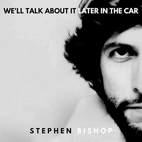 Black and white album cover featuring a close-up portrait of Stephen Bishop.