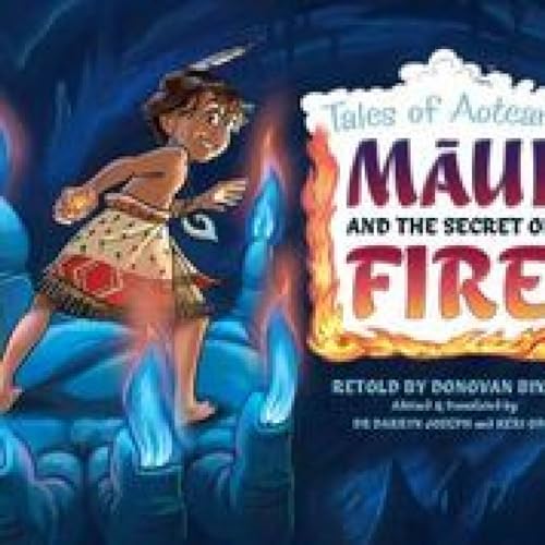 Book cover depicting Maui with flames, titled “Maui and the Secret of Fire.”