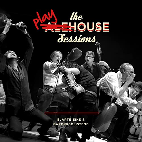 Black and white photo of musicians performing, album cover for "The Playhouse Sessions".