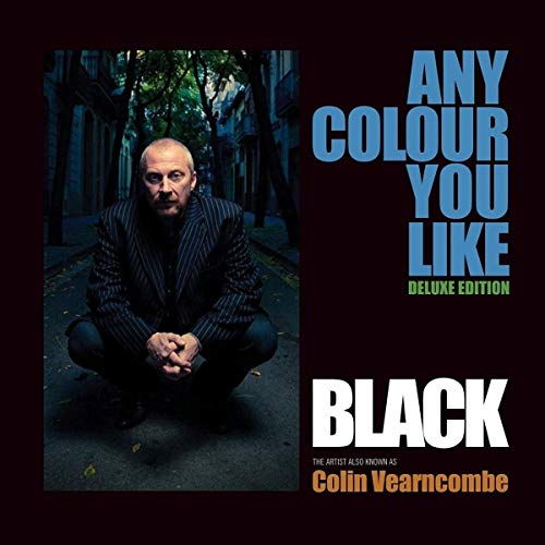 "Album cover featuring a man crouching, with text 'Black' and 'Any Colour You Like'."