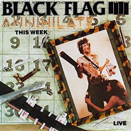 Black Flag "Annihilate This Week" CD cover with a framed photo and weapons.