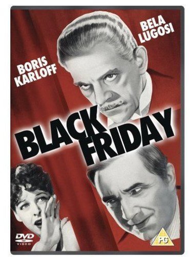 DVD cover for Black Friday featuring Boris Karloff, Bela Lugosi, and a woman.