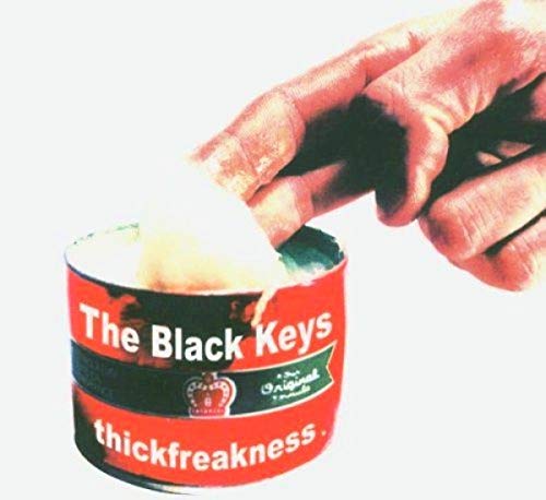 The Black Keys “Thickfreakness” CD cover art: hand near a can.