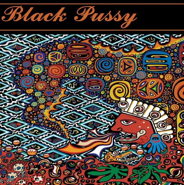 Album cover for Black Pussy, featuring colorful psychedelic and indigenous-inspired art.