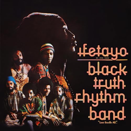 Album cover for Black Truth Rhythm Band’s “Ifetayo” featuring a group portrait.