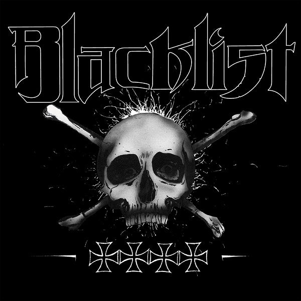 Blacklist album cover: skull and crossbones with gothic lettering.