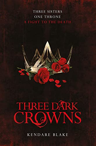 Book cover: dark red background, crown with roses, title "Three Dark Crowns".