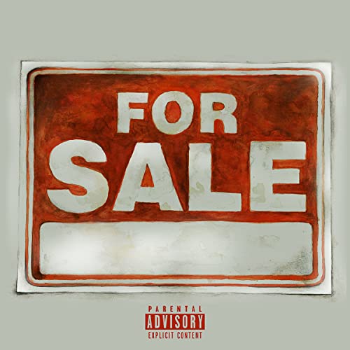 A red and white For Sale sign with a Parental Advisory label below it.