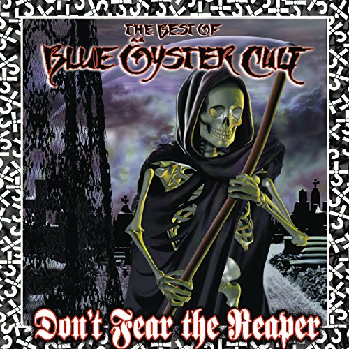 Album cover for Blue Oyster Cult’s “Don’t Fear the Reaper” featuring a grim reaper.