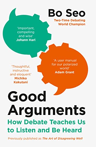 Book cover for Good Arguments by Bo Seo with green and orange speech bubbles.