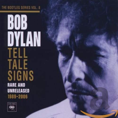 Bob Dylan album cover, “Tell Tale Signs,” featuring a portrait of Dylan.