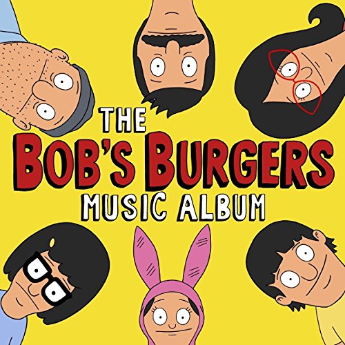 Bob’s Burgers music album cover featuring cartoon portraits of the Belcher family.