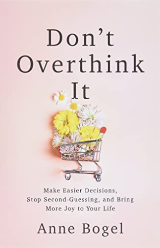 Book cover with title "Don't Overthink It" and a floral arrangement.