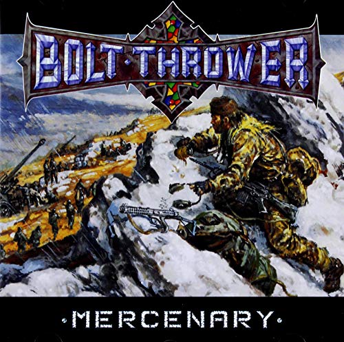 Bolt Thrower's "Mercenary" album cover: soldiers in snowy, war-torn landscape.