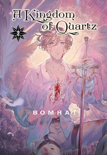 Book cover of A Kingdom of Quartz 2 featuring a wounded winged man.