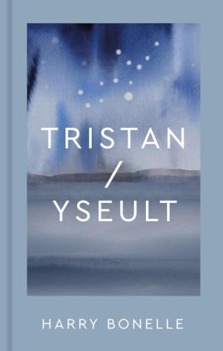 Book cover for “Tristan/Yseult” with blue watercolor landscape.