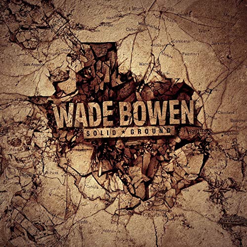 "Wade Bowen's 'Solid Ground' album cover featuring a distressed map with torn center."