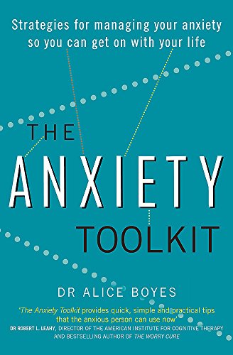 Book cover: "The Anxiety Toolkit" by Alice Boyes, teal background.
