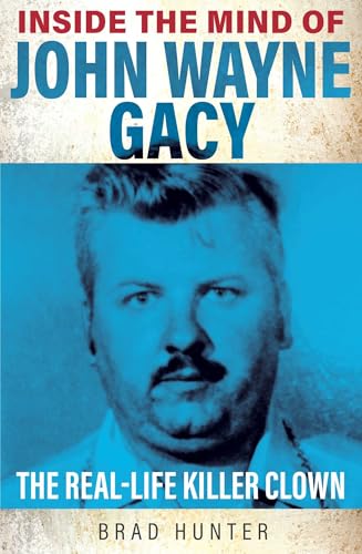 Book cover featuring a portrait of John Wayne Gacy, with red and blue text.