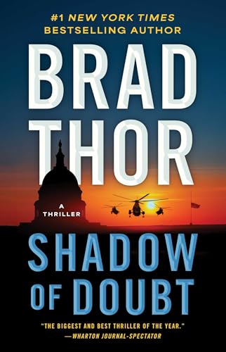 Book cover: "Shadow of Doubt" by Brad Thor, with Capitol Building and helicopters.