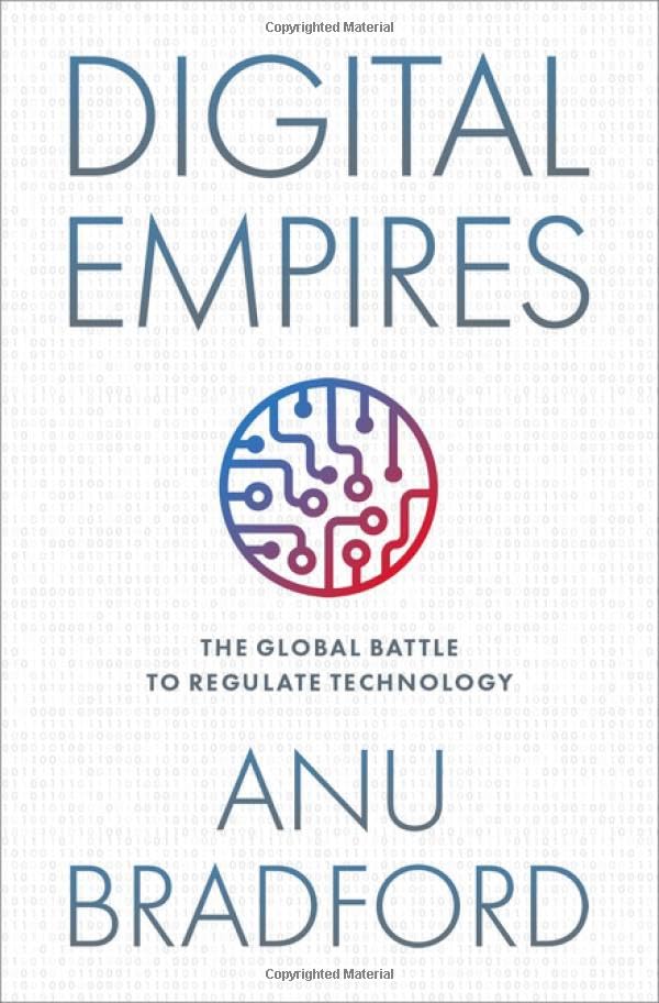 Book cover: "Digital Empires" by Anu Bradford, with circuit board graphic.