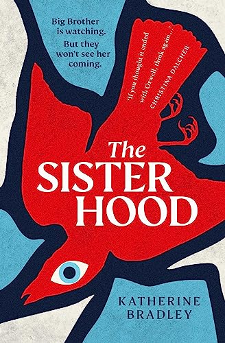 Book cover: red bird silhouette with an eye, bold title "The Sisterhood".