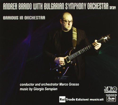 CD cover: guitarist Andrea Braido with Bulgarian Symphony Orchestra.
