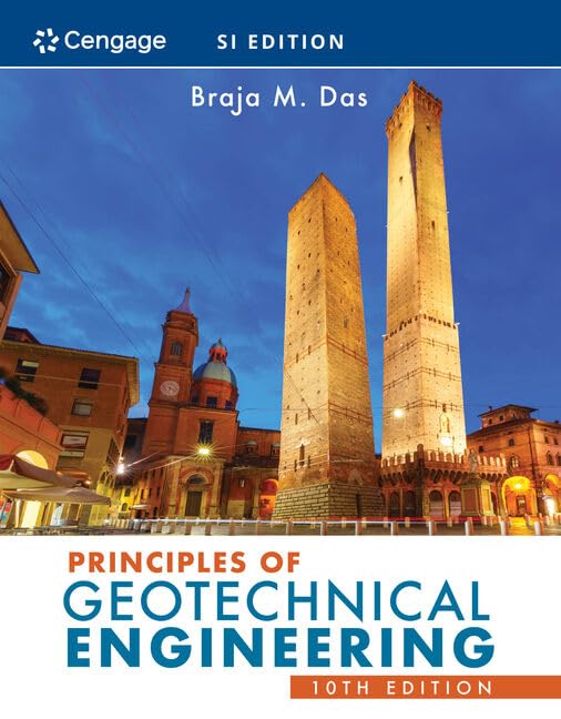 Textbook cover: “Principles of Geotechnical Engineering,” 10th edition, with towers.