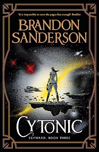 Book cover for "Cytonic" by Brandon Sanderson, featuring a figure in space.
