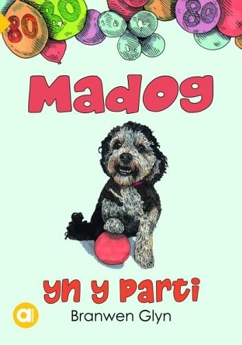 Book cover featuring a small, fluffy dog with colorful balloons above.