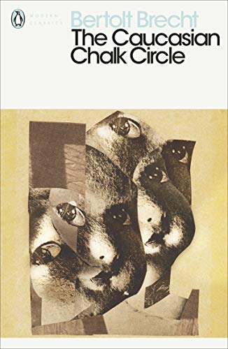 Book cover featuring Bertolt Brecht's The Caucasian Chalk Circle with a collage of faces.