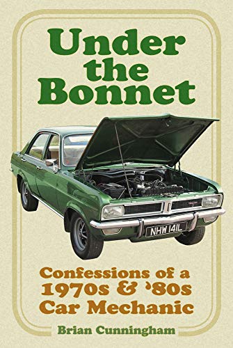 Book cover: green classic car with open hood, titled “Under the Bonnet.”