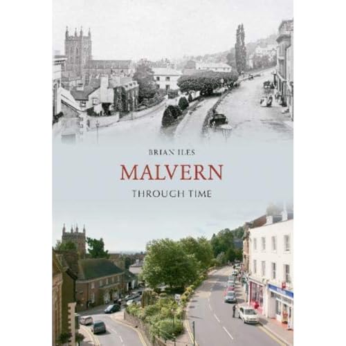 Book cover: “Malvern Through Time” with historical and modern town views.