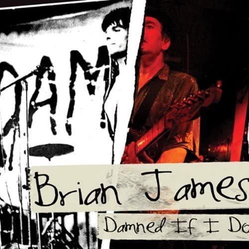 CD cover for Brian James’ “Damned If I Do”, featuring a musician.
