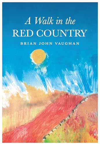 Book cover: “A Walk in the Red Country” with abstract landscape art.