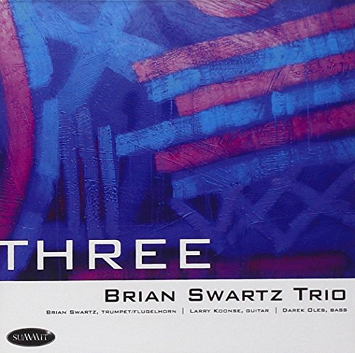 CD cover for Brian Swartz Trio’s “Three” with abstract blue and red art.