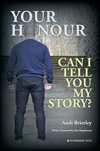Book cover: man facing stairs, title “Your Honour Can I Tell You My Story?”