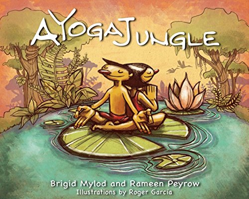 Book cover: child in lotus pose on a lily pad in a jungle.