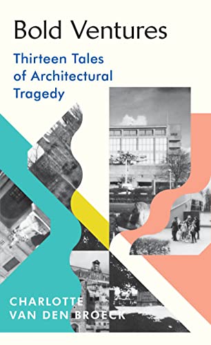 Book cover: "Bold Ventures" with architectural images and blue/orange shapes.